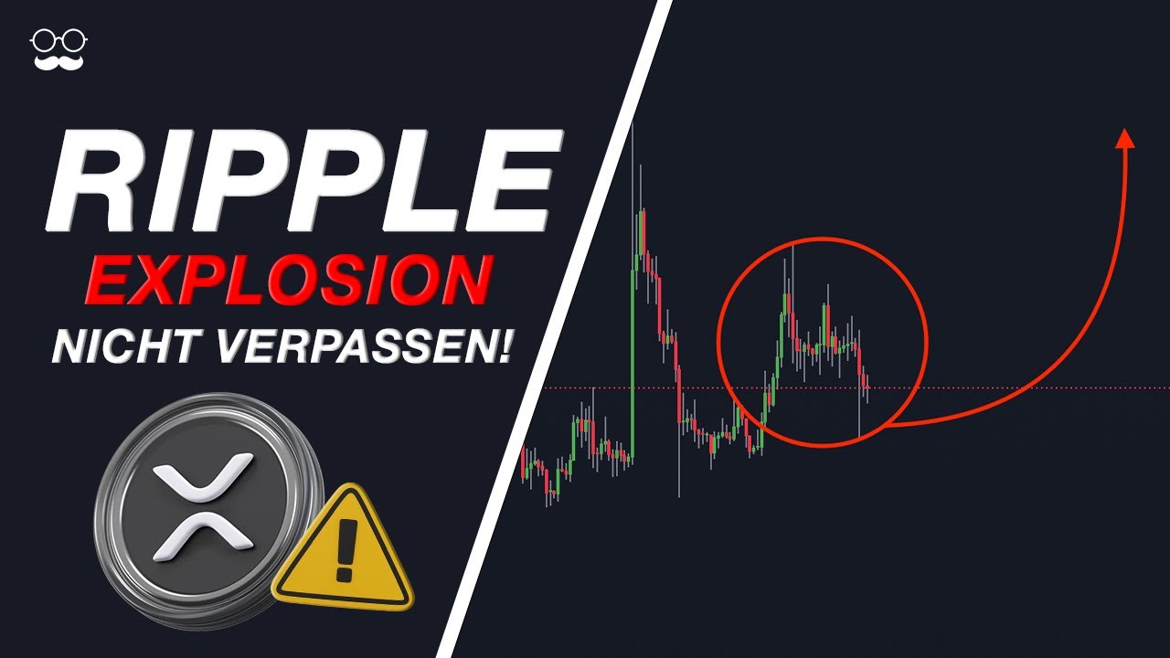 RIPPLE EXPLOSION nach BTC ETF!? | JETZT VORBEREITEN! | Ripple (XRP ...