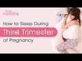How to Sleep During Pregnancy in Third Trimester – Positions & Safety Tips