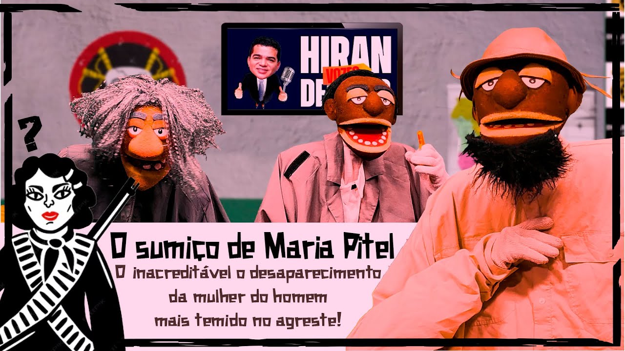 DELEGACIA O SUMIÇO DE MARIA PITEL