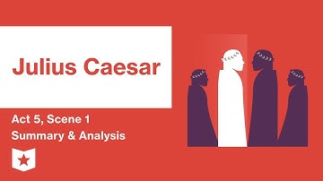 Julius Caesar by Shakespeare | Act 5, Scene 1 Summary & Analysis