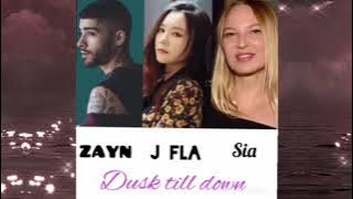 J Fla x ZAYN & Sia-Dusk till dawn