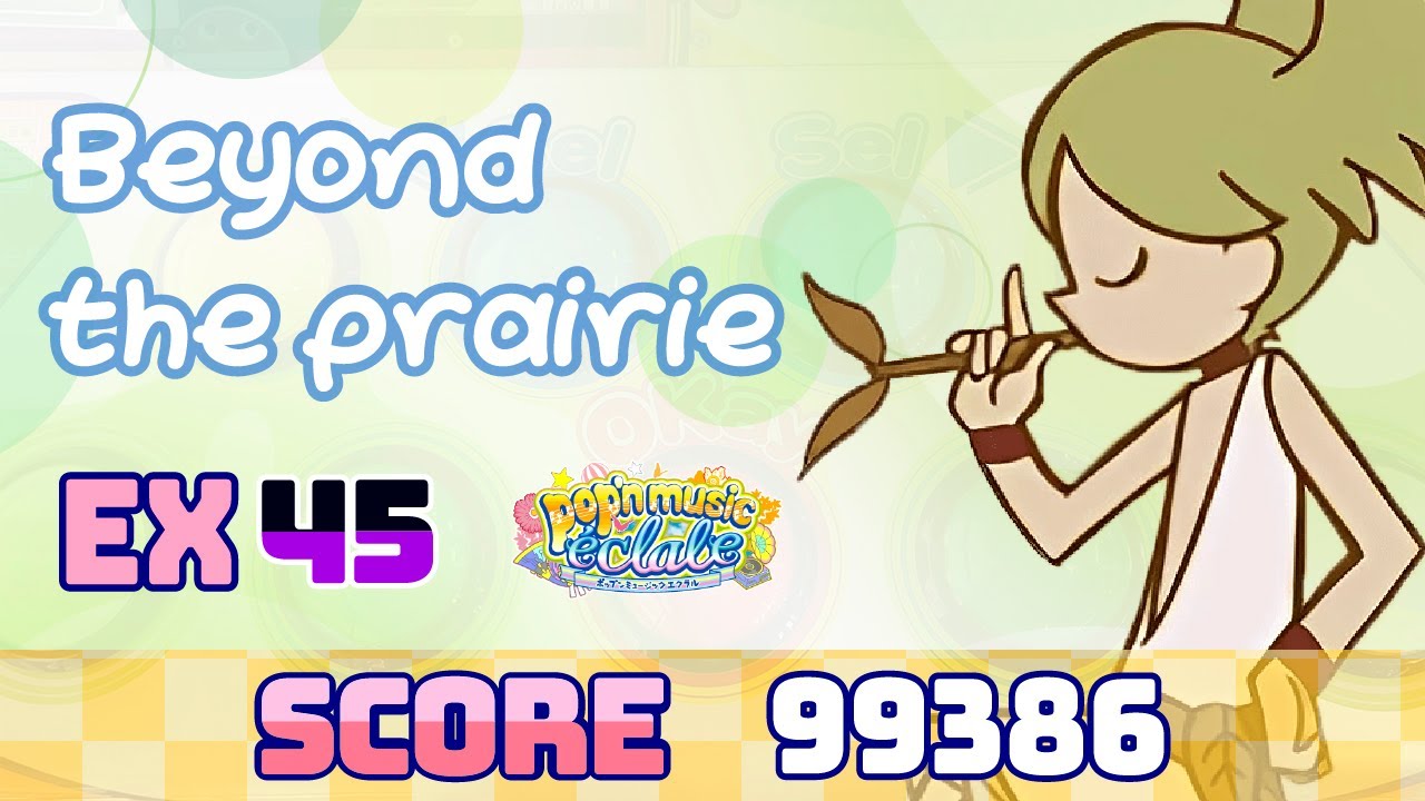 ポップンミュージック Beyond the prairie/そよもぎ EX 99386 - YouTube