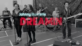 Dreamin' - Originally by Johnny Burnette, performed by The Diamonds.