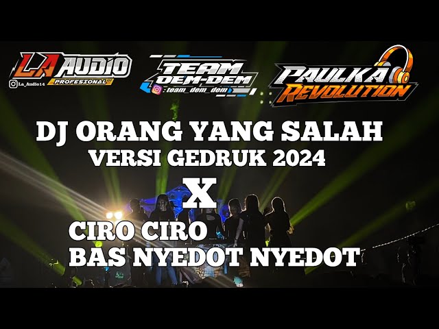 DJ ORANG YANG SALAH X Ciro Ciro Party 2024 !!!! class=