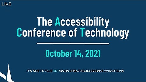 Accessibility Conference of Technology 2021 (FULL CONFERENCE)