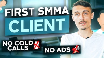 How To Get Your First SMMA Client (NO Cold Messaging and ZERO Ad Spend!)