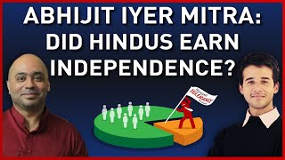Абхиджит Айер Митра: Была ли независимость Индии результатом устойчивости индусов к геноциду и колонизации?