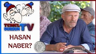 Hasan Naber? - Temel Dursun TV Resimi