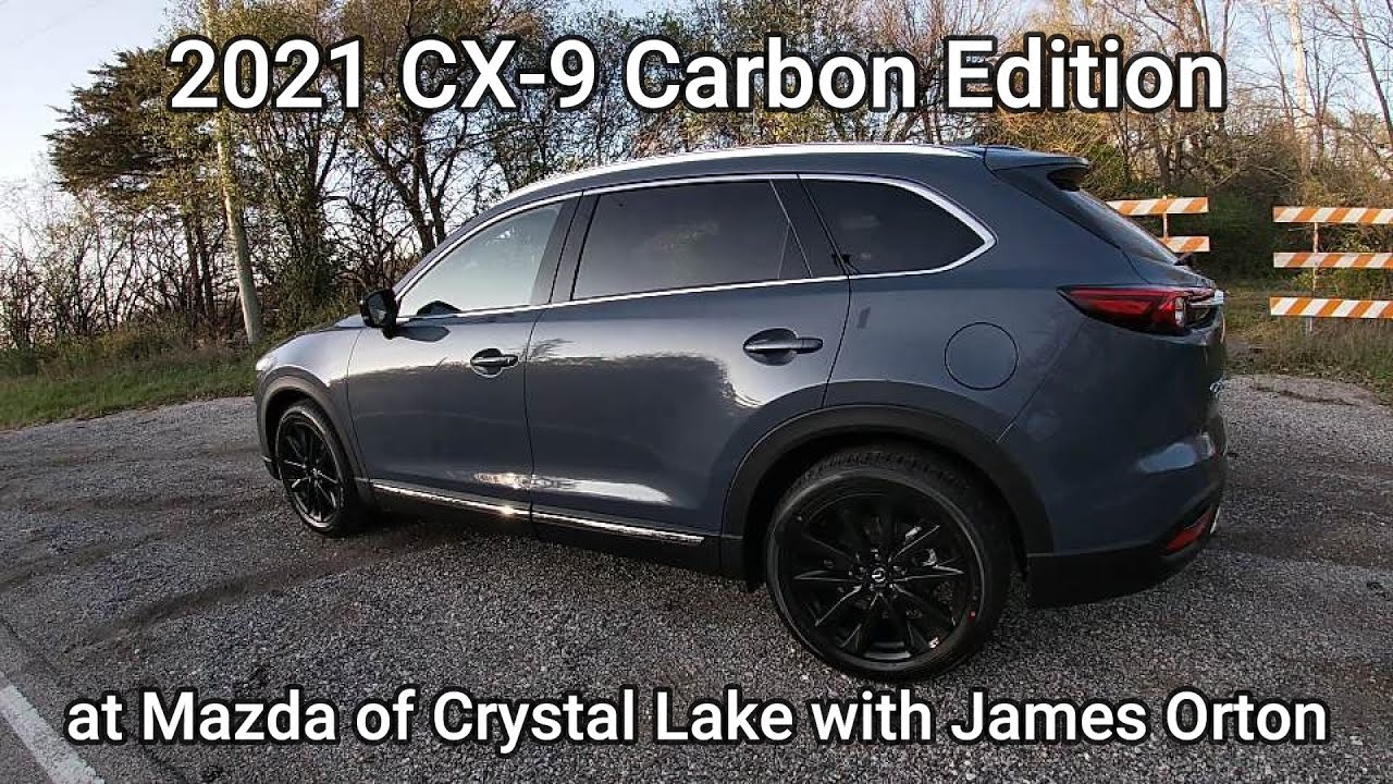 2021 MAZDA CX-9 Carbon Edition with James Orton at Mazda of