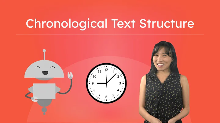 Chronological Text Structure - Understanding Descriptive and Chronological Structure