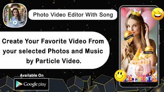 Photo Video Editor With Song - Birthday Bash screenshot 4