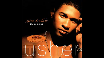 Usher- Nice And Slow (High Pitched)