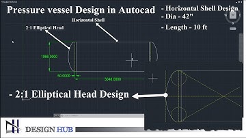 Horizontal Pressure vessel 2:1 Elliptical head  Design in Autocad  |Pressure vessle| Elliptical head