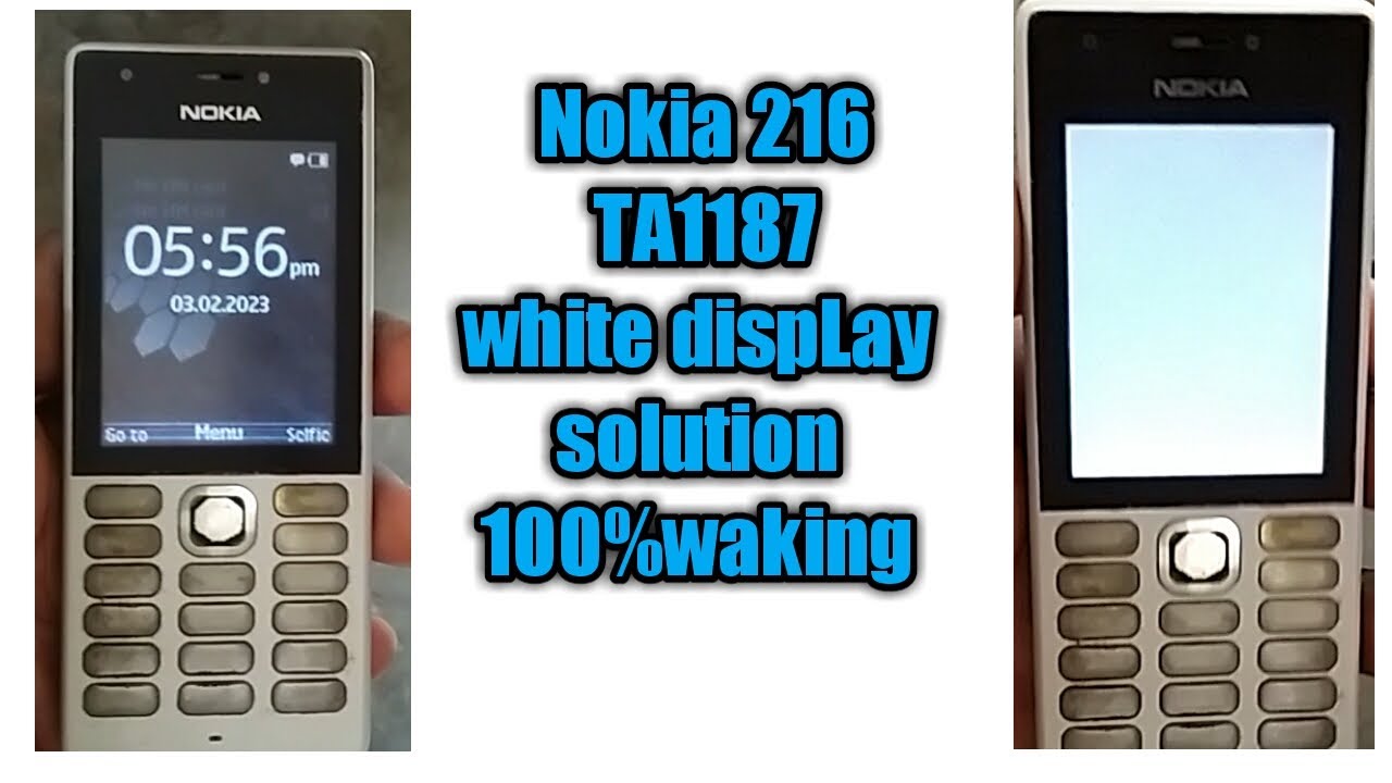 Nokia model 216 (TA 1187) white display LCD solution 100%waking