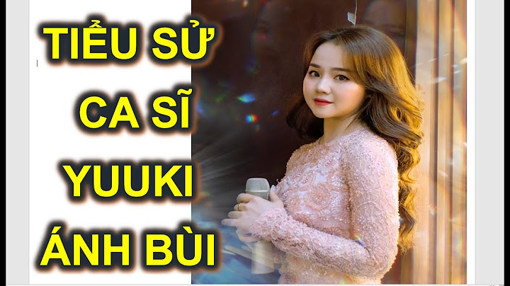 Yuuki ánh bùi sinh năm bao nhiêu