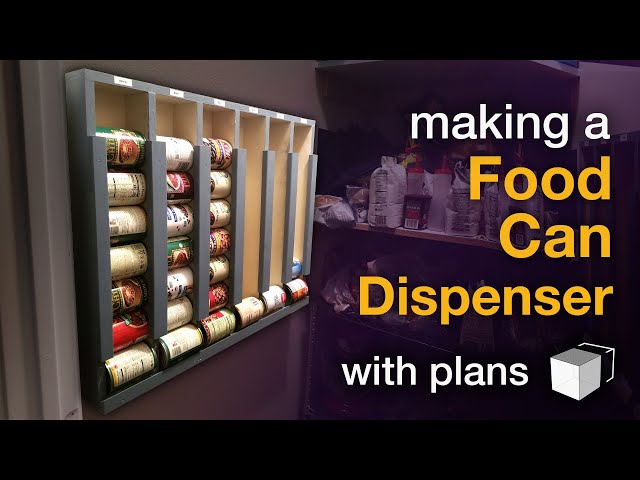 8 Creative Steps To Build A Canned Food Dispenser