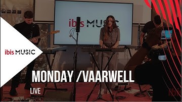 Monday and Vaarwell • ibis