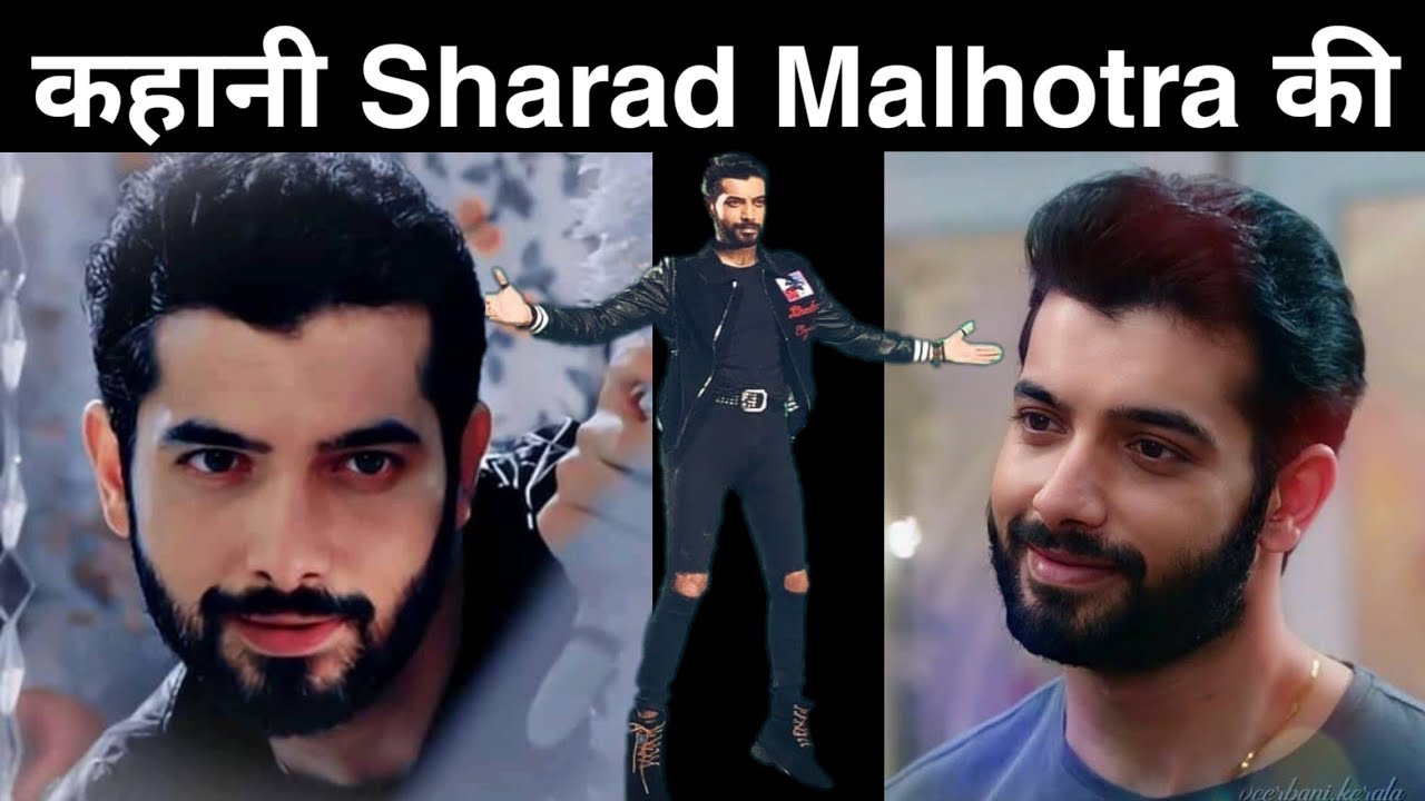 Biography of Sharad Malhotra | कहानी शरद मल्होत्रा की | चील बनकर जीता फैंस का दिल
