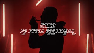 CANO - NO PUEDO RESPONDER (VIDEOCLIP OFICIAL) Resimi