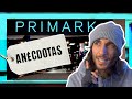 Anécdotas de un EX TRABAJADOR de PRIMARK |  Señoras que me querían para sus sobrinas 😅