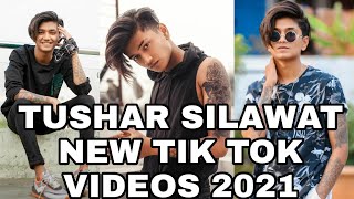 TUSHAR SILAWAT NE TIK TOK VIDEOS 2021  APRIL             NEW INSTAGRAM REELS