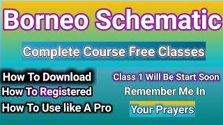 Borneo Schematic Free Classes With Complete Full Details