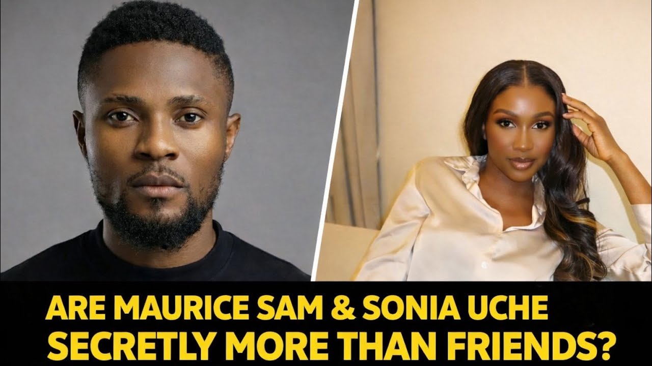 MAURICE SAM AND SONIA UCHE SECRETLY MORE THAN FRIENDS?!🙀🙀. #trending #viralvideo