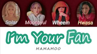 【日本語字幕/かなるび/歌詞】MAMAMOO(ママム)-I'm Your Fan