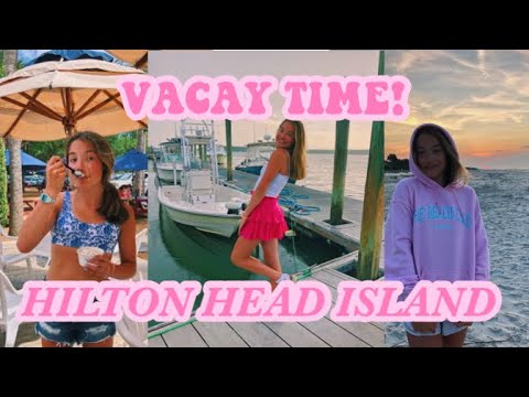 MY WEEK IN HILTON HEAD ISLAND!