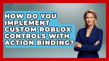 How Do You Implement Custom Roblox Controls With Action Binding? - Open World Tycoons