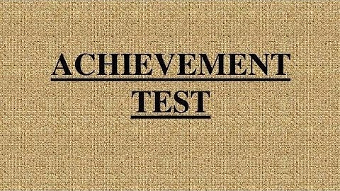 Achievement Tests, Preparation of Blue Print