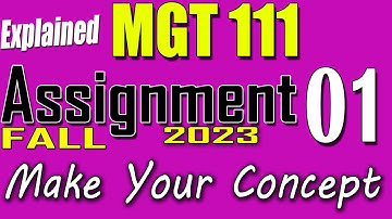 MGT111 Assignment 1 Solution Fall 2023 | MGT111 Assignment 1 Solution 2023