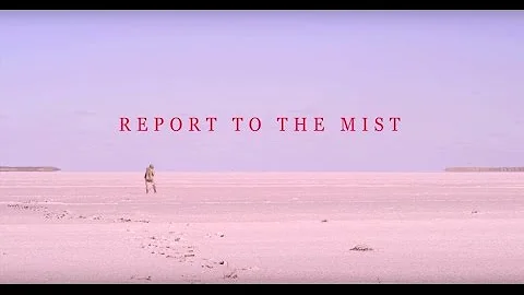 A.B. Original - Report To The Mist (Official Video)