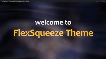 FlexSqueeze - The Ultimate WordPress Theme for Websites or Blogs