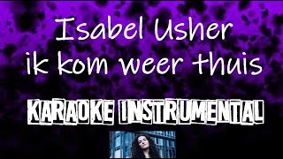 Isabel Usher - Ik kom weer thuis    , instrumental met tekst