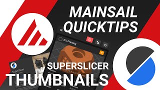Mainsail Quicktips | Thumbnails with SuperSlicer
