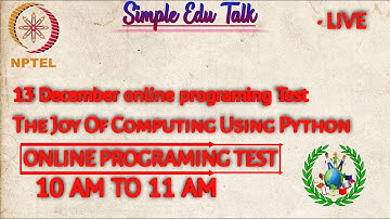 13 December Morning Session | Online Programming Test NPTEL l The Joy Of Computing Using Python