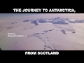 The Journey South to Antarctica, from Scotland