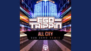 All City (Sub Zero Remix)