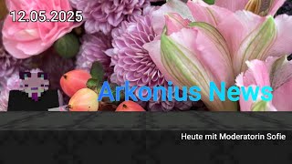 Arkonius News - 12.05.2025