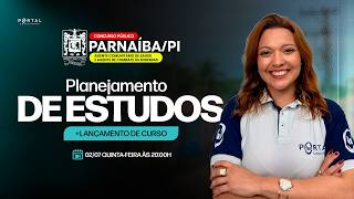 CONCURSO PARNAÍBA/PI - ACE E ACS: PLANEJAMENTO DE ESTUDOS + LANÇAMENTO DO CURSO