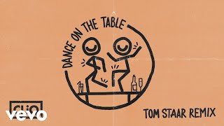 Dance on the Table (Tom Staar Remix) [Audio]