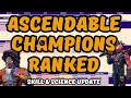 Best Ascendable Champions Ranked - Skill &amp; Science Update - Vega's Tierlist MCoC