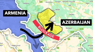 Azerbaijan’s Siege of Nagorno-Karabakh Explained