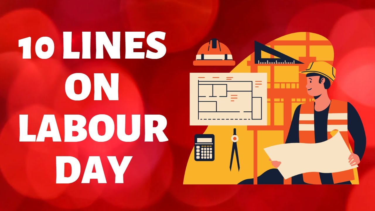 10-lines-speech-on-labour-day-10-lines-essay-on-world-labour-day
