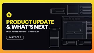 Komo Product Update | May 2025