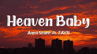 Ayra Starr - Heaven Baby (Lyrics) ft. ZAYN