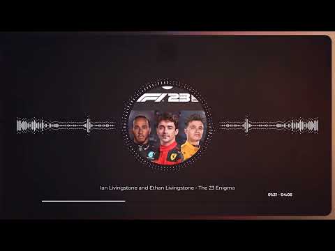 F1 23 OST - Ian Livingstone, Ethan Livingstone  - The 23 Enigma