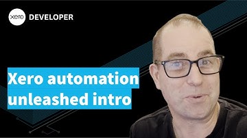 Xero Automation Unleashed: intro