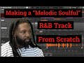 Making A &quot;Melodic Soulful Boom Bap&quot; Type Beat Using Native Instruments Maschine